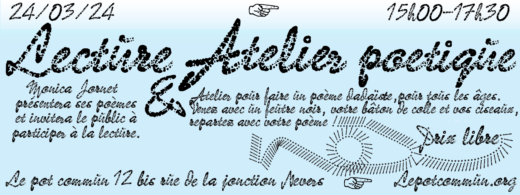 Lecture poétique par Monica Jornet, le 24/03/24 à 15h30 à Nevers. Atelier pour tous les âges. Venez avec un feutre noir, de la colle et des ciseaux.